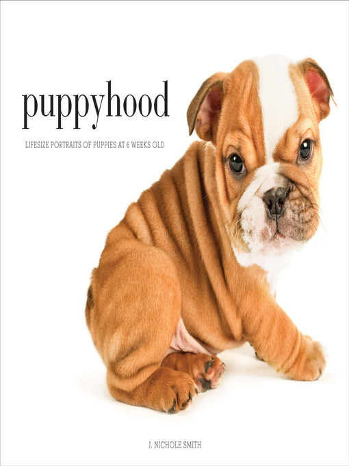 Title details for Puppyhood by J. Nichole Smith - Available
